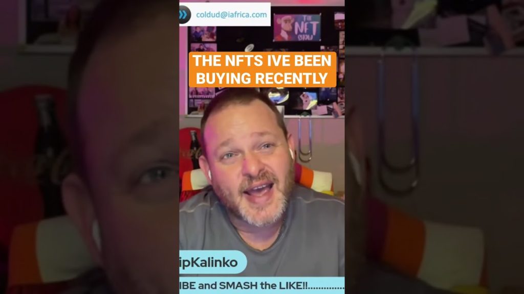 THE NFTS IVE BEEN BUYING RECENTLY