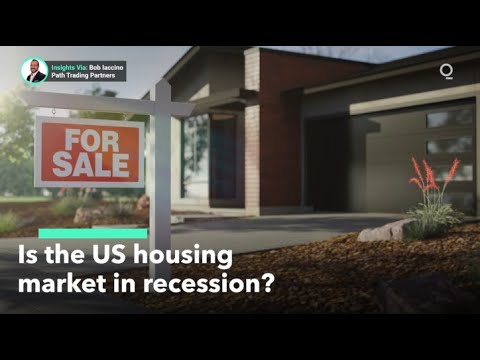 Is the US Housing Market In Recession?